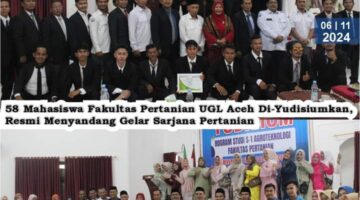 Sebanyak 58 mahasiswa Fakultas Pertanian Universitas Gunung Leuser (UGL) Aceh resmi di-yudisiumkan